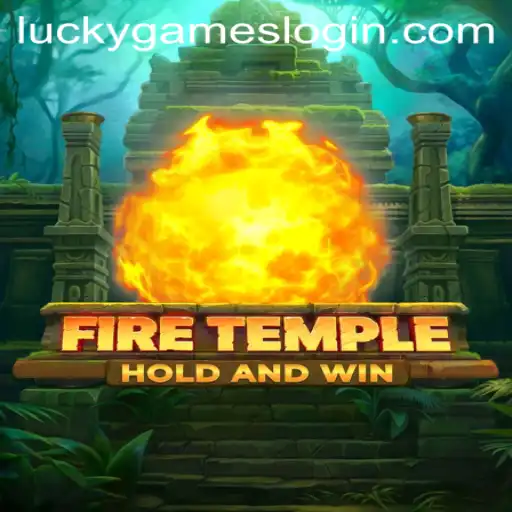Unveiling 'FireTemple' in the World of LUCKYGAMES